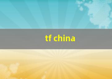 tf china